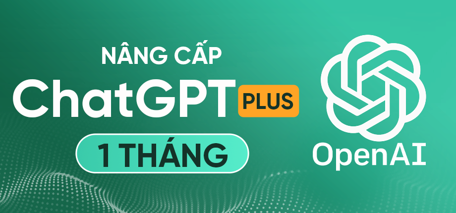ChatGPT Plus 20$ 1 tháng - Gói nâng cấp chính chủ