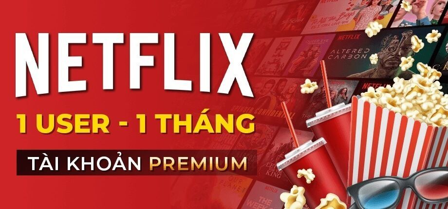 Tài Khoản Netflix Premium 1 tháng - Xem phim chất lượng 4k và Full HD