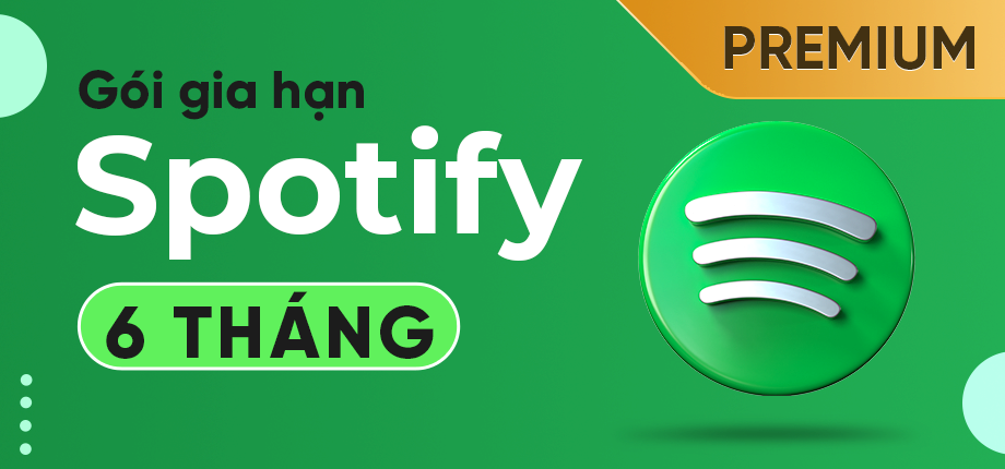 Spotify Premium 6 tháng - Gia hạn chính chủ