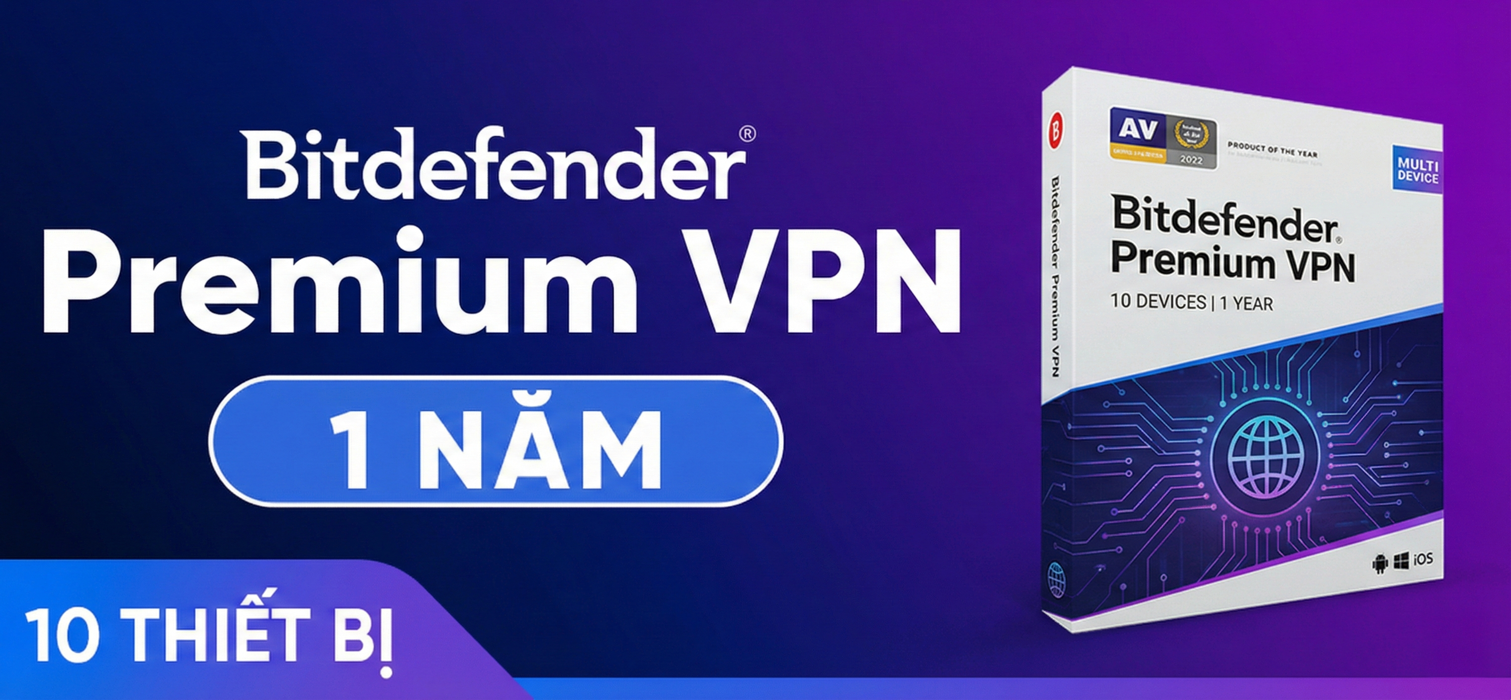 Bitdefender Premium VPN 1 năm 10 thiết bị - Code kích hoạt