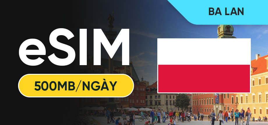eSIM Data Du Lịch Ba Lan - 500MB/Ngày
