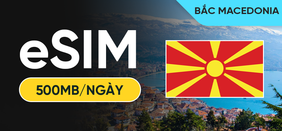 eSIM Data Du Lịch Bắc Macedonia - 500MB/Ngày