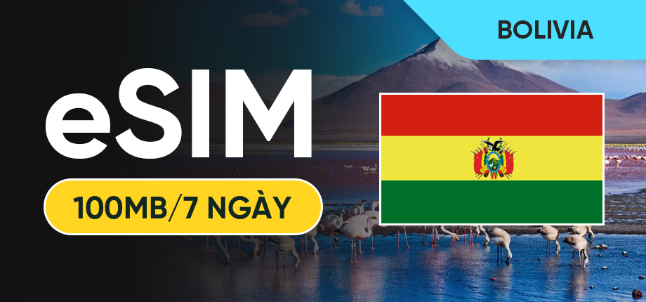 eSIM Data Du Lịch Bolivia - 100MB/7 Ngày