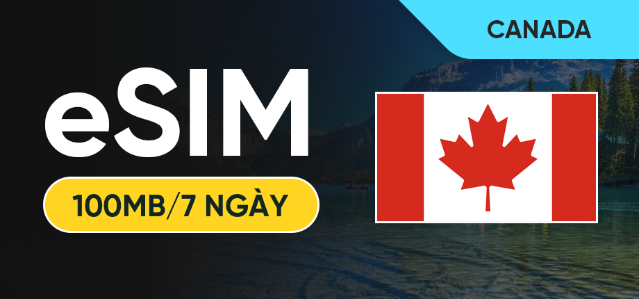 eSIM Data Du Lịch Canada - 100MB/7 Ngày