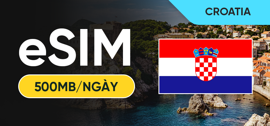 eSIM Data Du Lịch Croatia - 500MB/Ngày