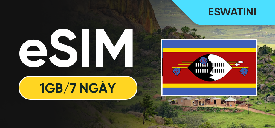 eSIM Data Du Lịch Eswatini - 1GB/7 Ngày