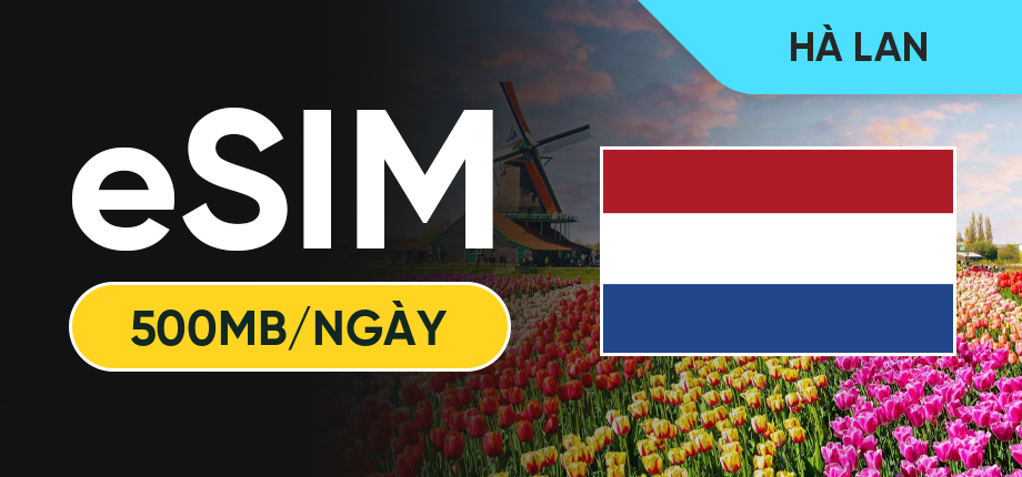 eSIM Data Du Lịch Hà Lan - 500MB/Ngày