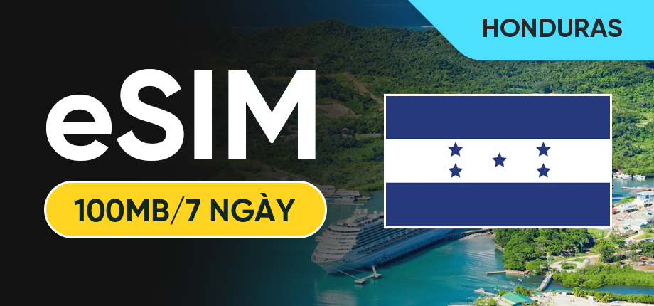 eSIM Data Du Lịch Honduras - 100MB/7 Ngày