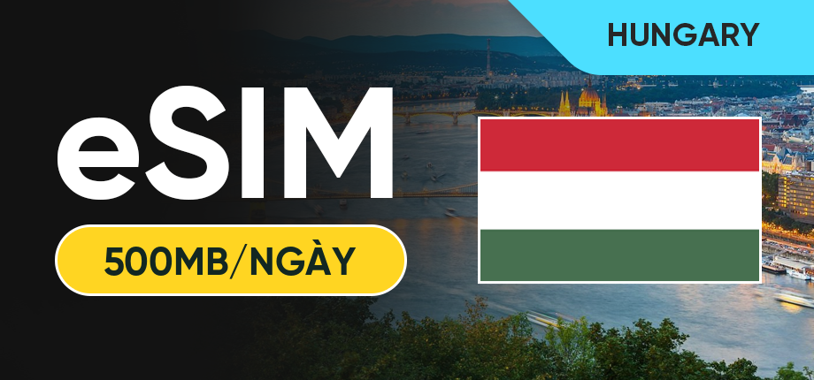 eSIM Data Du Lịch Hungary - 500MB/Ngày