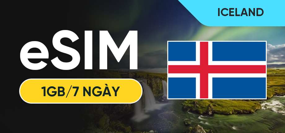 eSIM Data Du Lịch Iceland - 1GB/7 Ngày