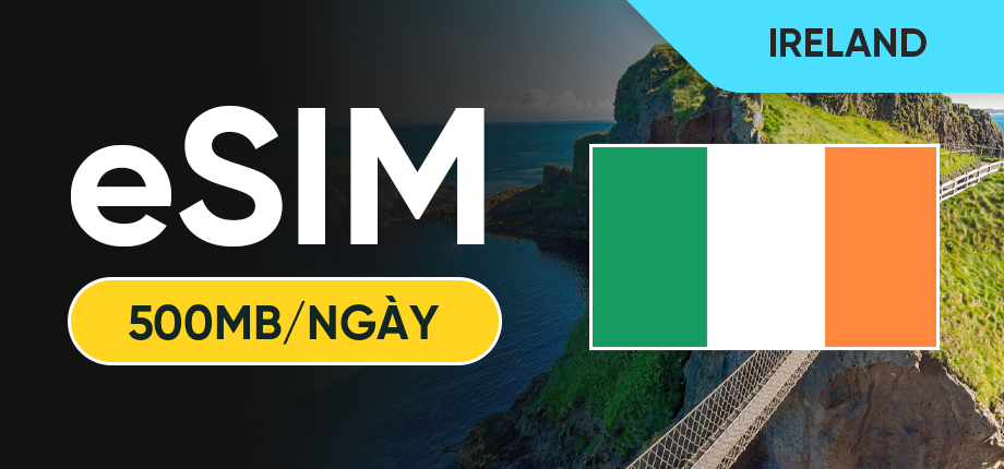 eSIM Data Du Lịch Ireland - 500MB/Ngày