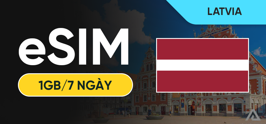 eSIM Data Du Lịch Latvia - 1GB/7 Ngày