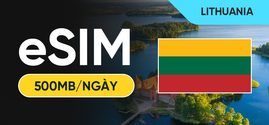 eSIM Data Du Lịch Lithuania - 500MB/Ngày