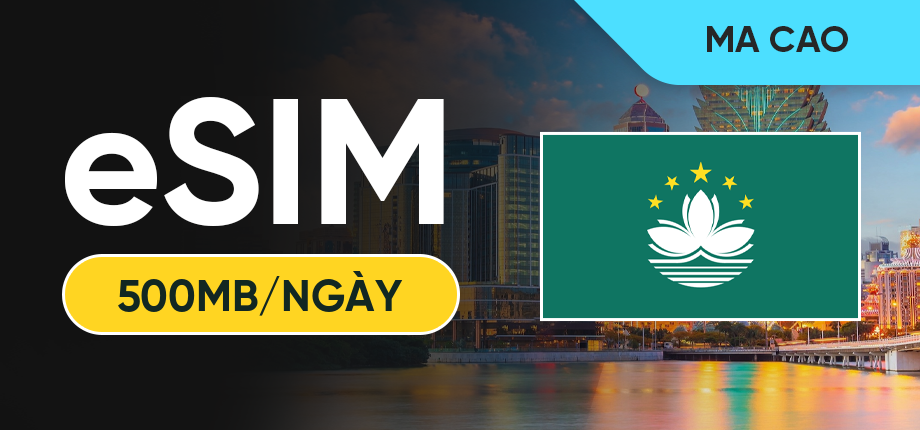 eSIM Data Du Lịch Macao - 500MB/Ngày