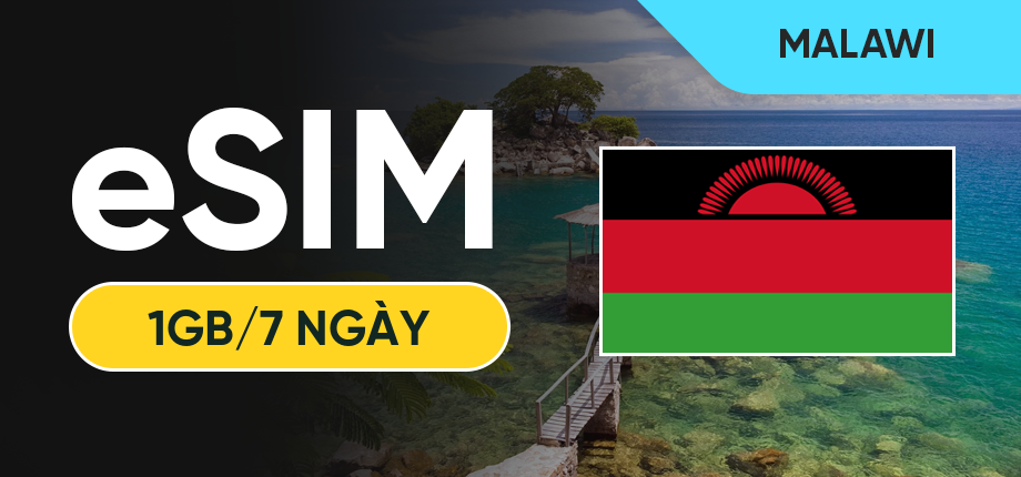 eSIM Data Du Lịch Malawi - 1GB/7 Ngày