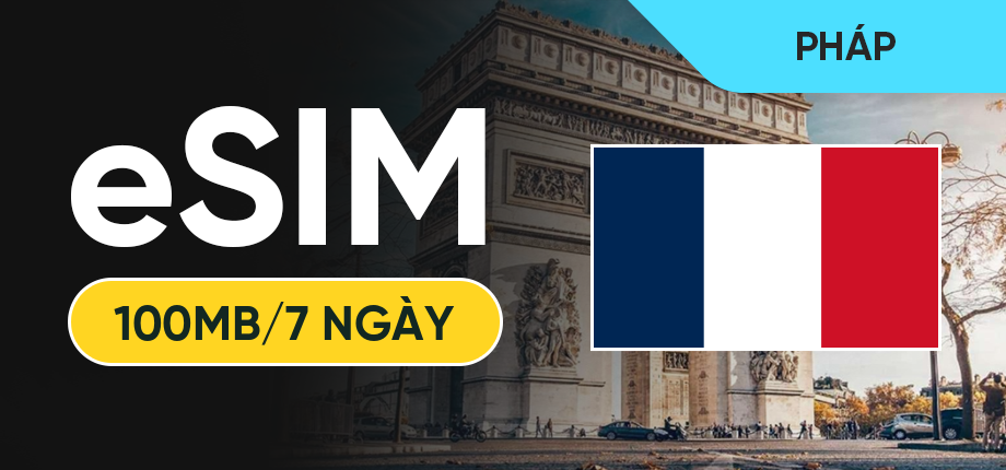 eSIM Data Du Lịch Pháp - 100MB/7 Ngày