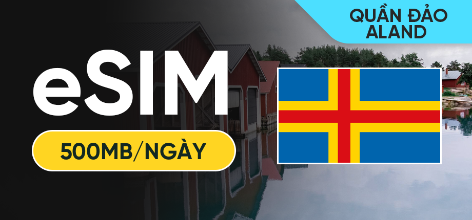 eSIM Data Du Lịch Quần Đảo Aland - 500MB/Ngày