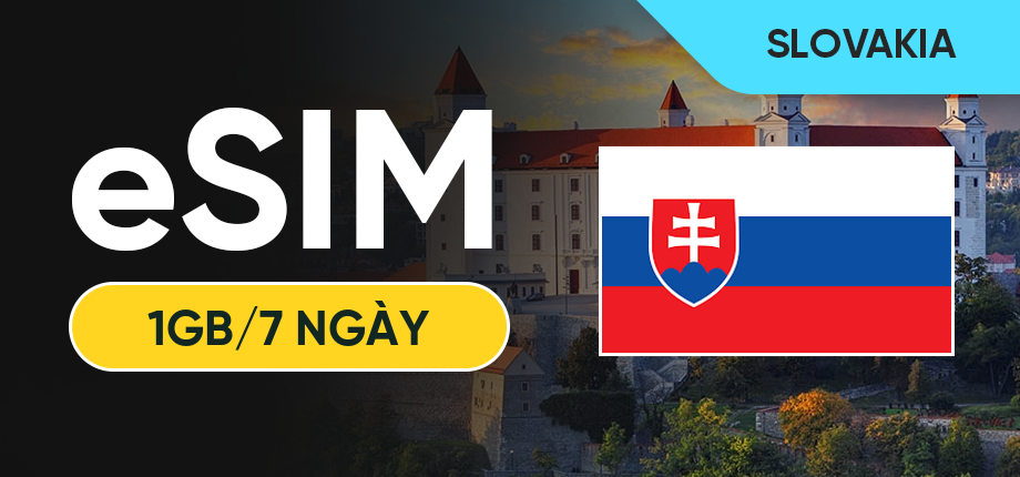 eSIM Data Du Lịch Slovakia - 1GB/7 Ngày