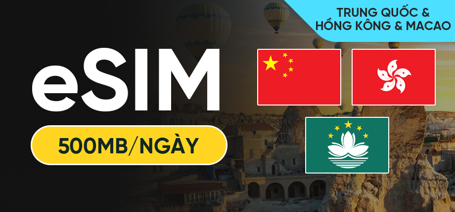 eSIM Data Du Lịch Trung Quốc & Hồng Kông & Macao - 500MB/Ngày