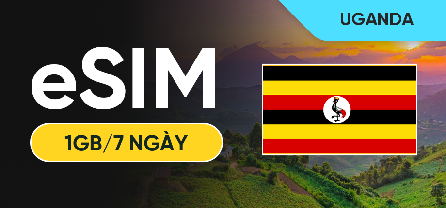 eSIM Data Du Lịch Uganda - 1GB/7 Ngày