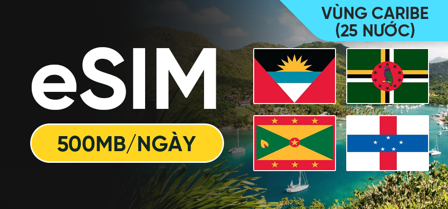 eSIM Data Du Lịch Vùng Caribe (25 nước) - 500MB/Ngày