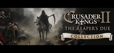 Crusader Kings II: The Reaper's Due Collection 